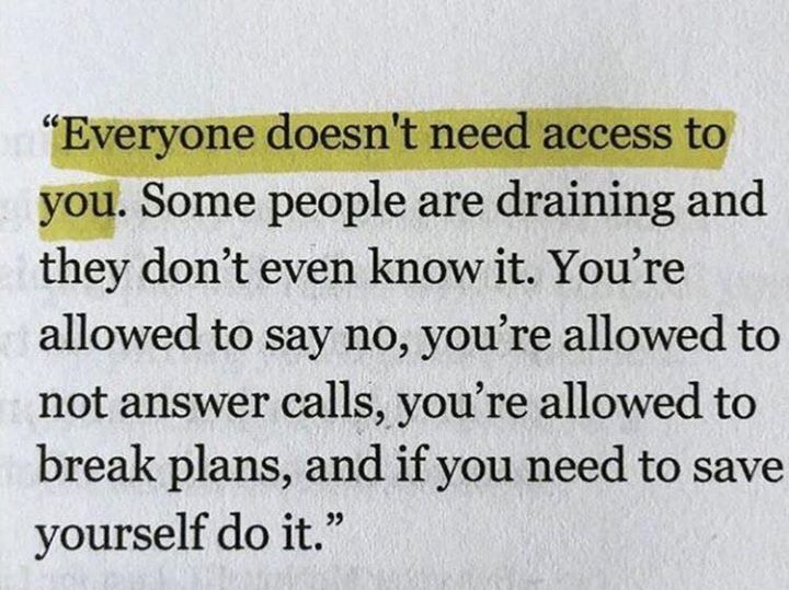 a piece of paper with some type of text on it that says, everyone doesn't need access to you