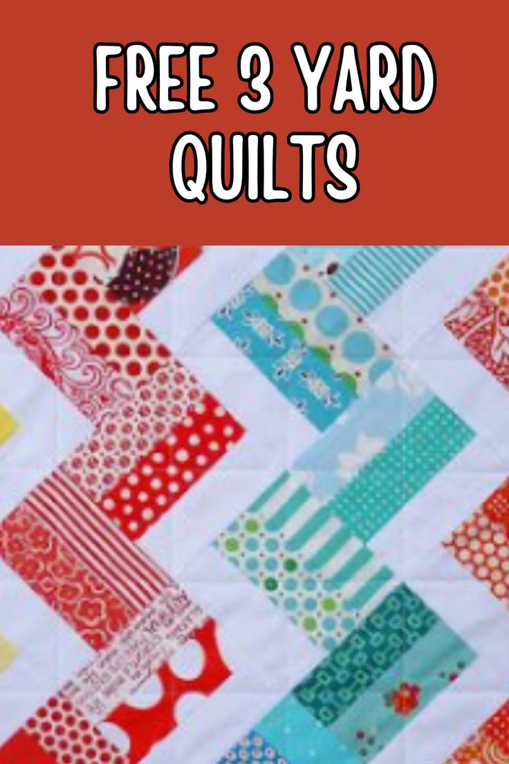 the free 3 yard quilts pattern is shown