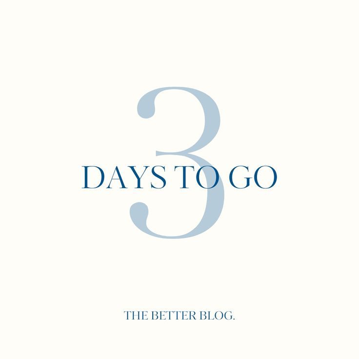 the cover of three days to go, with blue letters on it and white background