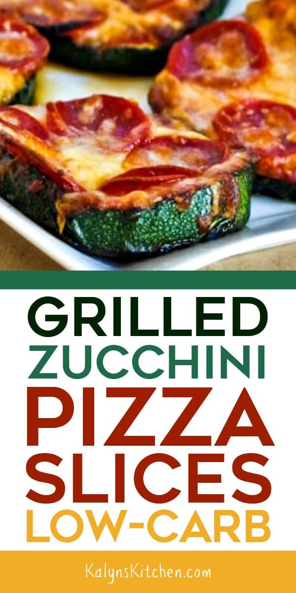 grilled zucchini pizza slices on a white plate with text overlay that reads grilled zucchini pizza slices low - carb