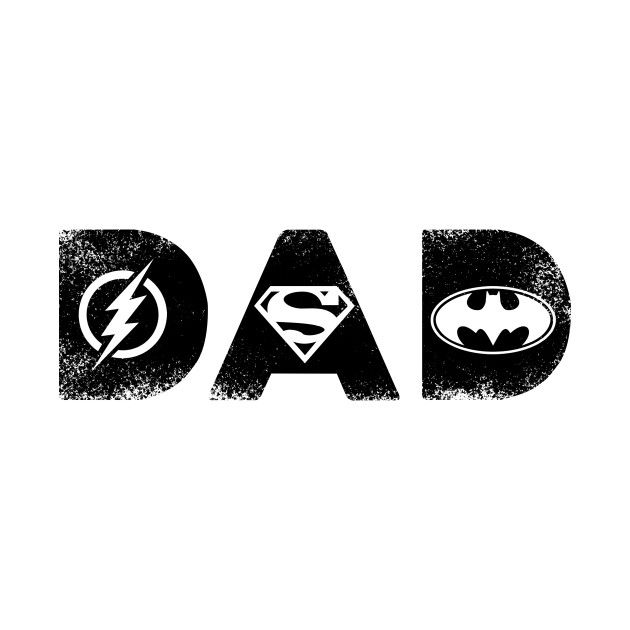 the word dad is written in black and white with a superman symbol on it's chest