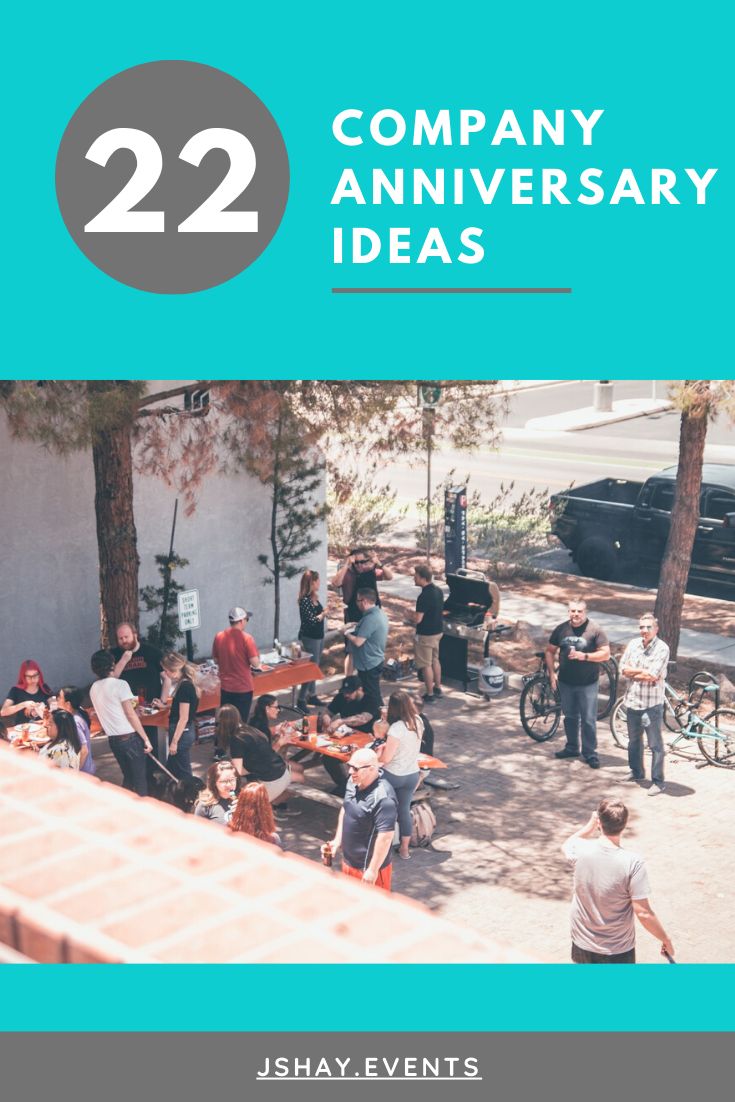 people are gathered in the courtyard for a company anniversary party with text overlay that reads, 22 company anniversary ideas