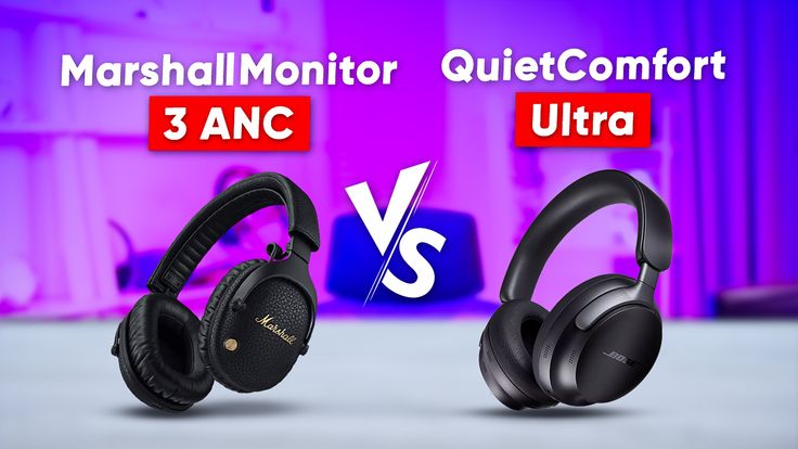 marshall monitor quiet comfort and 3 anc headphones compared to each other in comparison