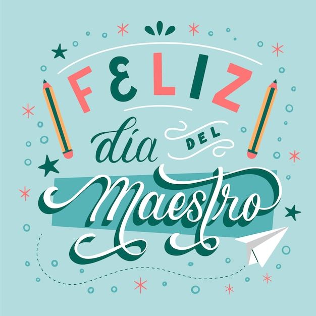 a poster with the words feliz da dia del masero written in spanish