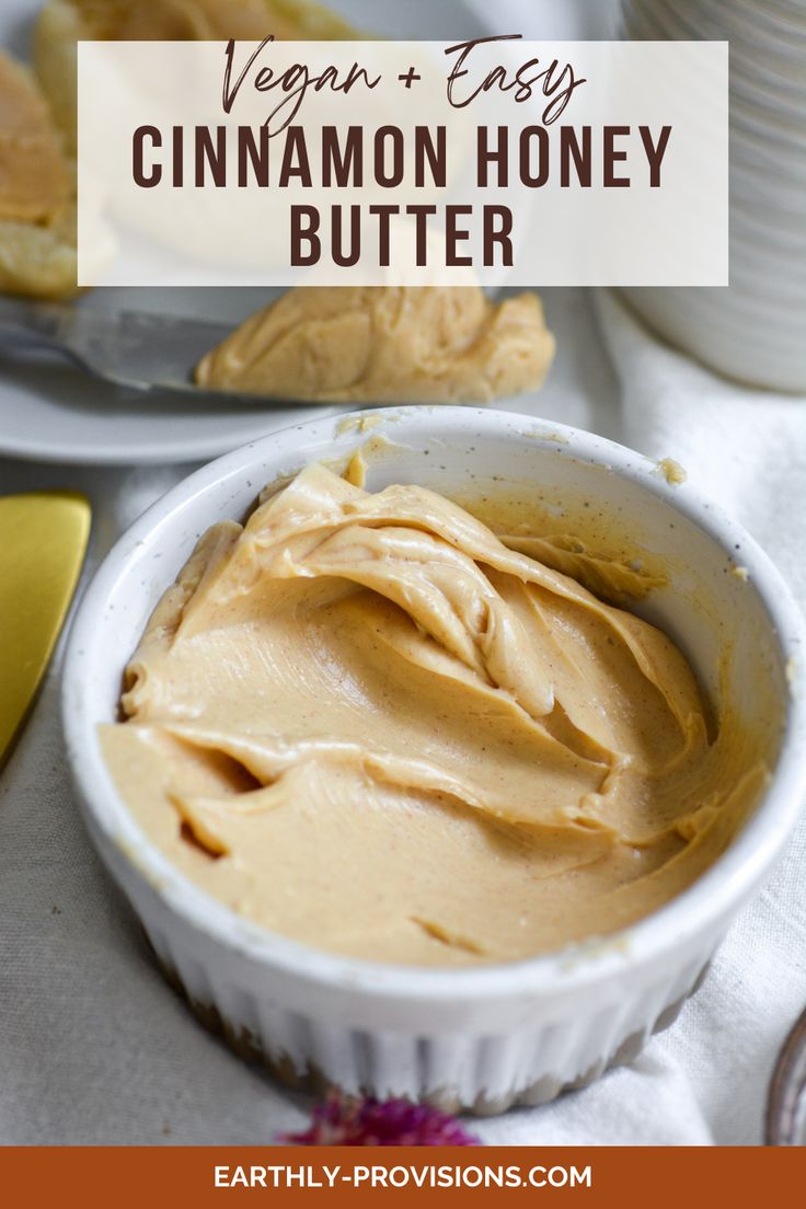 vegan and easy cinnamon honey butter in a white bowl with spoons on the side