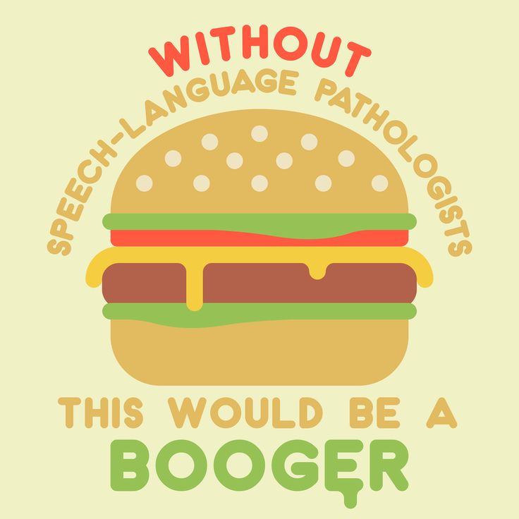 Without speech-language pathologists, this would be a booger. Therapy Sayings, Speech Therapy Quotes, Speech Shirts, Speech Quote, Funny Speeches, Speech And Hearing, School Slp, Sayings And Quotes, Speech Path