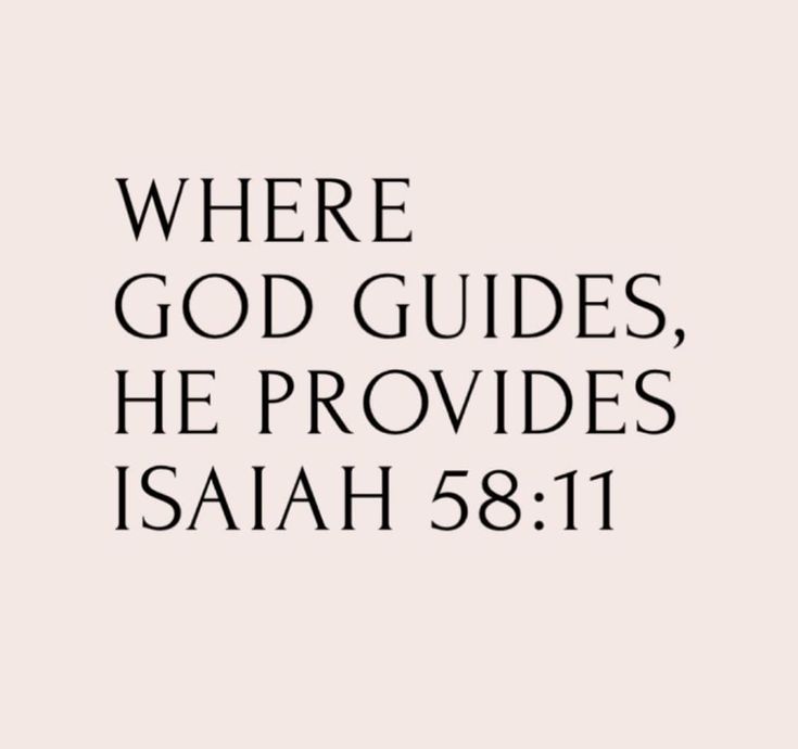 the bible verse, where god guides, he provides