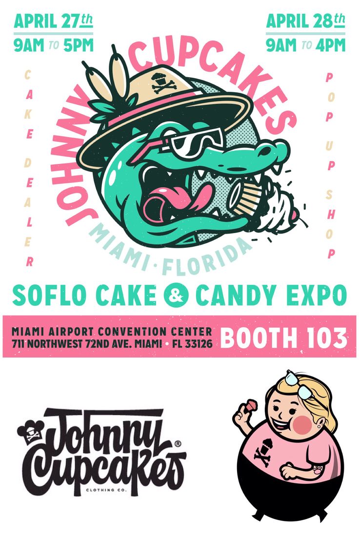 the poster for johnny cupcakes and softo cake & candy expo is shown