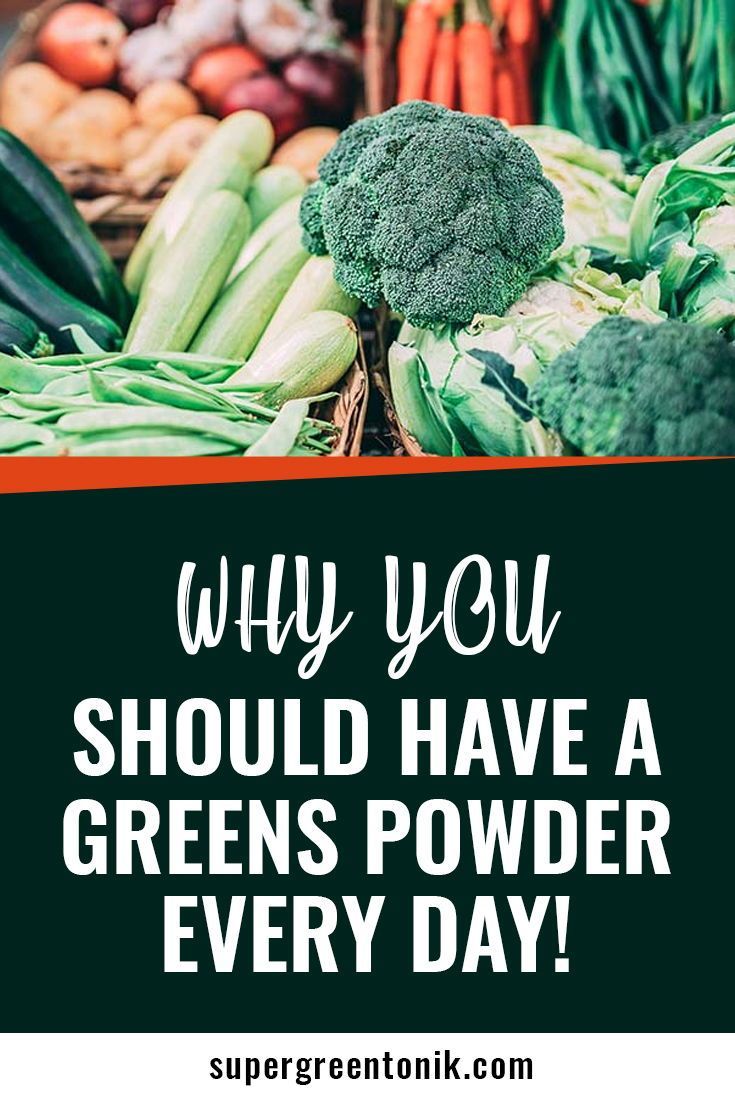 there are many different types of vegetables in this photo with the words why you should have a green's powder every day