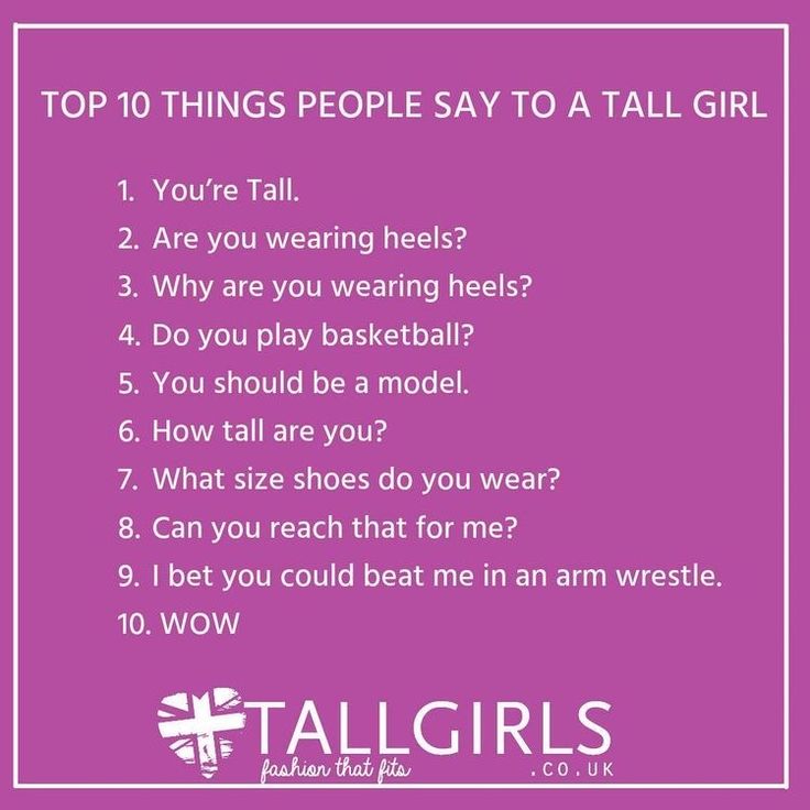 the top ten things people say to a tall girl