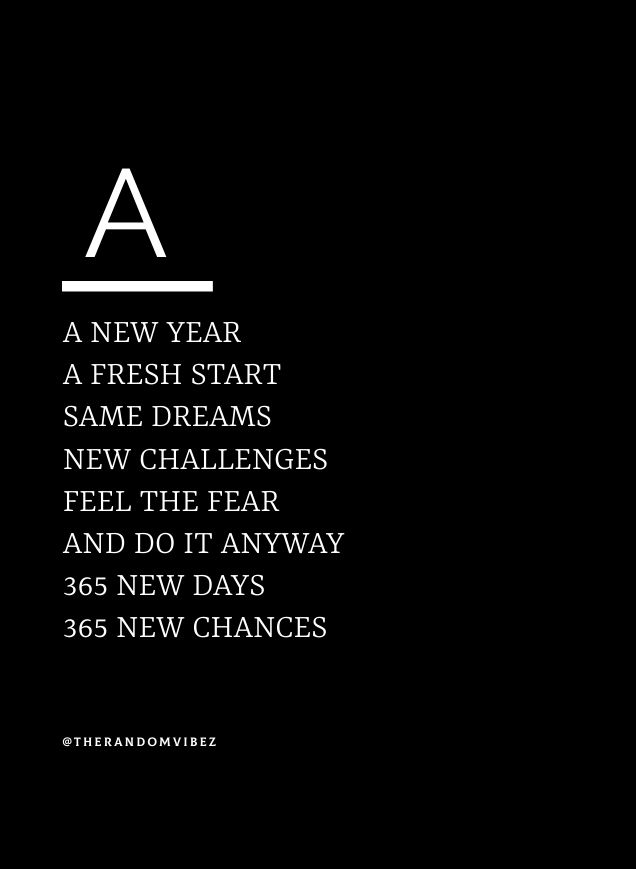 a black and white photo with the words'a new year, a fresh start same dreams