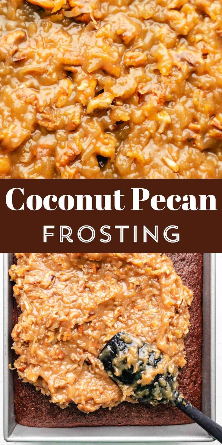 coconut pecan frosting in a baking pan with the words, frosting on top