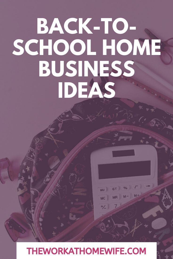 back to school home business ideas