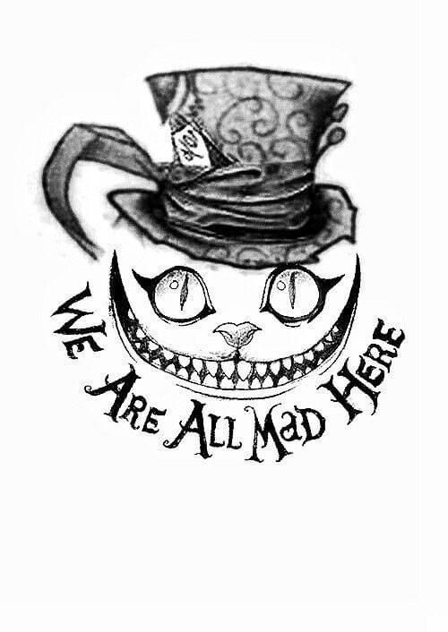 a black and white drawing of a mad hat with the words we are all mad here