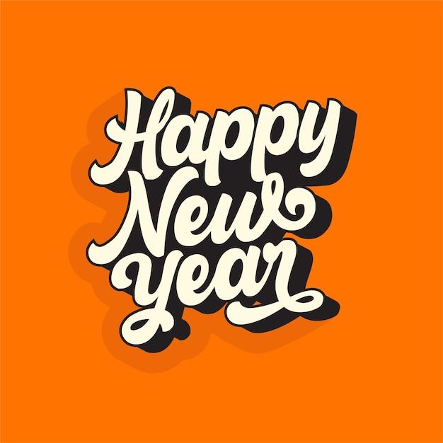 the words happy new year written in black and white on an orange background with shadow