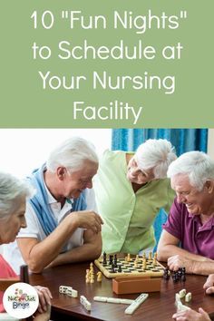 an elderly couple playing chess with two adults sitting at the table and text overlay reads 10 fun nights to schedule at your nursing facility