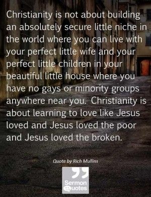 an image with the words jesus is not about building an absolutely secure little niche in the world where you can live with your perfect wife