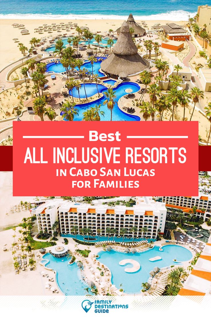 the best all inclusive resort in cabo san lucas for families