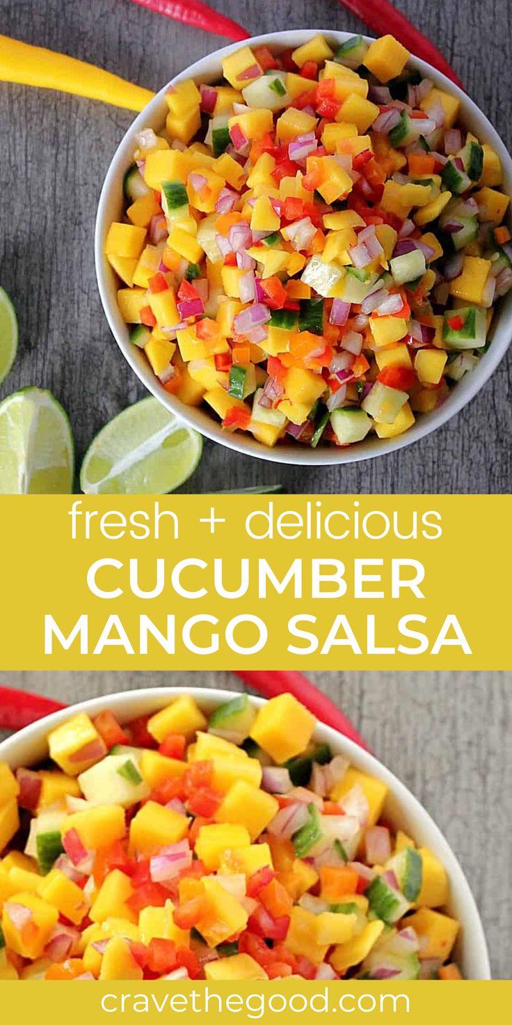 fresh and delicious cucumber mango salsa is the perfect side dish for any party