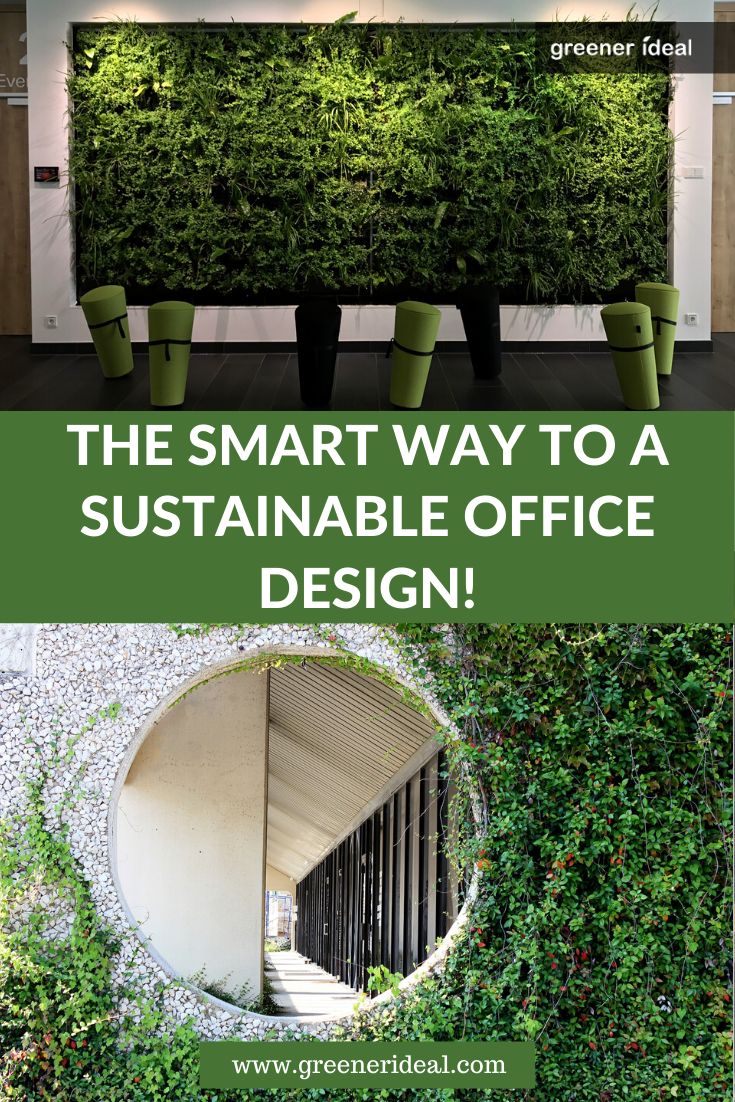 an office with plants growing on the wall and green chairs in the center, along with text that reads the smart way to a sustenable office design