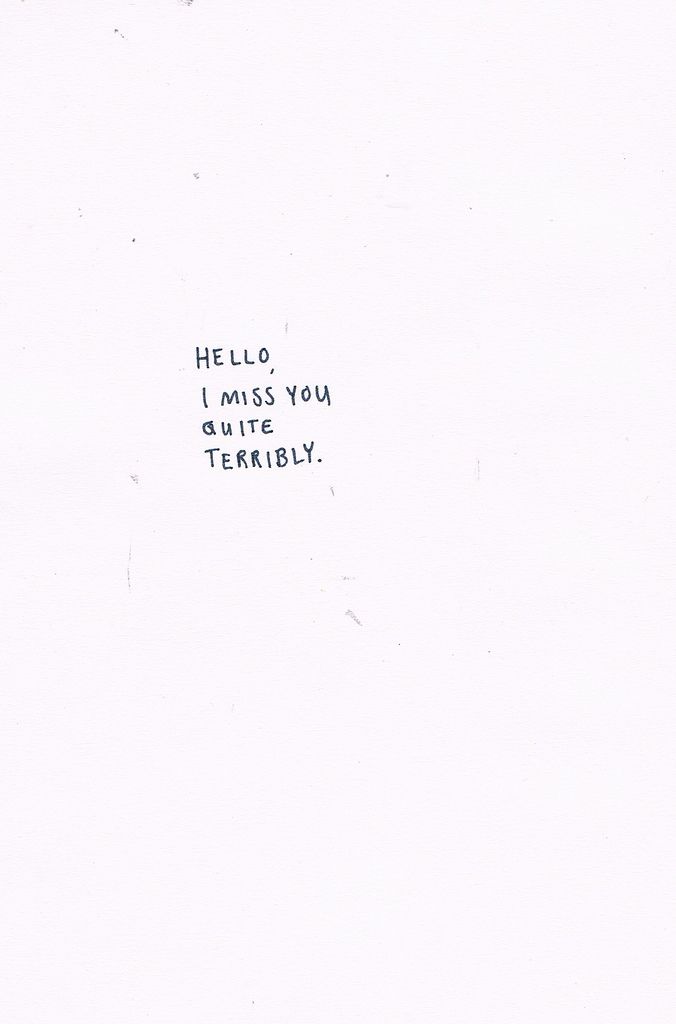 a white sheet with writing on it that says hello i miss you so seriously,