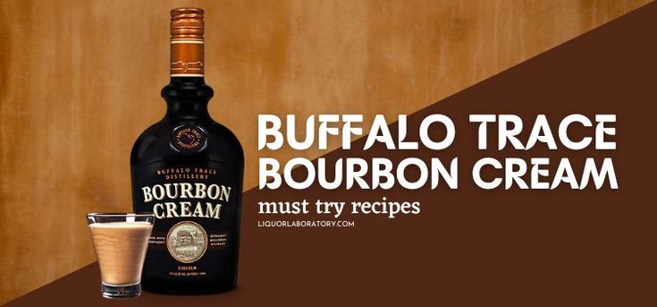 a bottle of bourbon cream next to a glass filled with liquid and the words buffalo trace bourbon cream