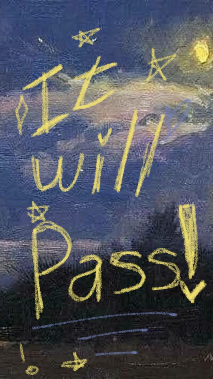 a painting with words written on it that says, let't will pass?