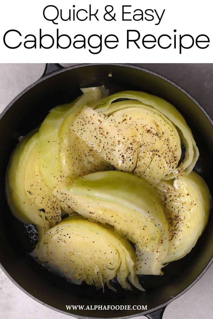 an image of cooked cabbage in a skillet with text overlay that reads quick and easy cabbage recipe