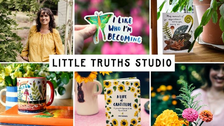 Little Truths Studio ~ Meaningful Greeting Cards & Stickers