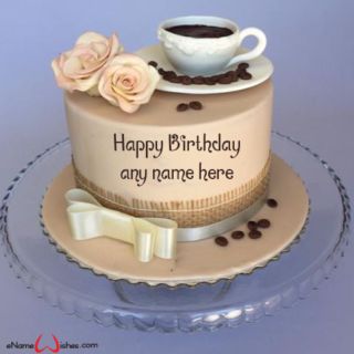 a birthday cake with coffee and roses on top is sitting on a platter that says happy birthday any name here