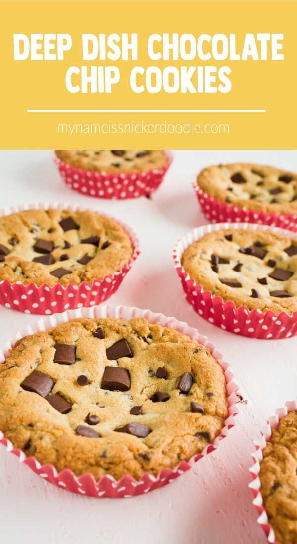 chocolate chip cookies in red paper cups with text overlay that reads deep dish chocolate chip cookies