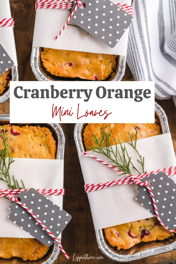 cranberry orange mini loaves are wrapped in twine