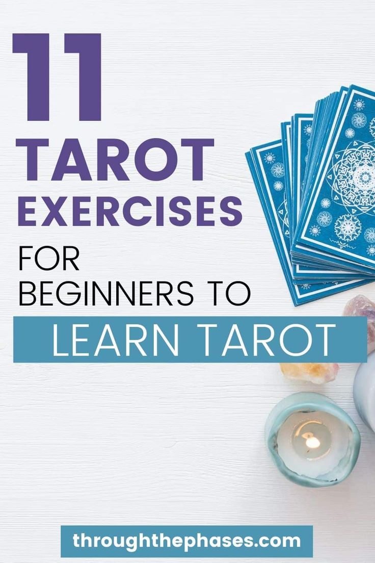 tarot exercises for beginners to learn tarot with text overlay that reads 11 tarot exercises for beginners to learn tarot