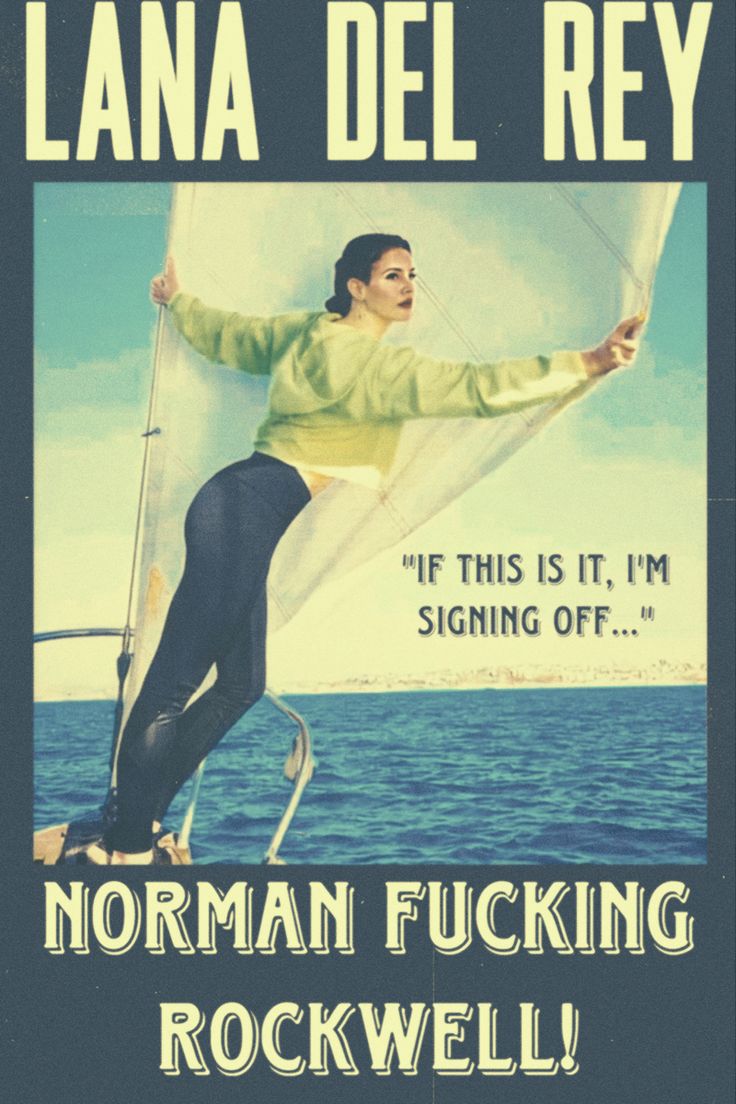 the poster for norman fockwell's novel, lana del rey