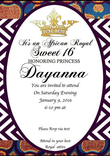 an african royal sweet sixteen birthday party with the words'sweet 16 honoring princess dayana '