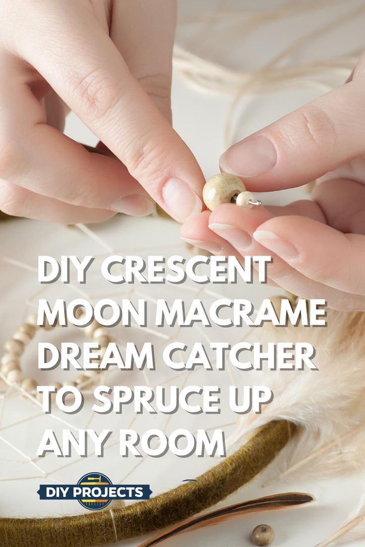 two hands are making a dream catcher out of yarn and beads with the caption diy crescent moon macrame dream catcher to spruce up any room