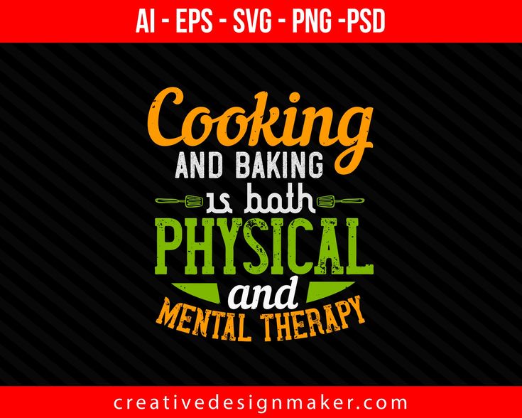 Cooking and baking is both physical and mental therapy Print Ready Editable T-Shirt SVG Design Food And Drink Worksheet, Cooking Ideas For Dinner, Mexican Drink Recipes, Dinner Mexican, Aesthetic Svg, Cooking Svg, Dinner Meat, Mental Therapy, Drink Logo