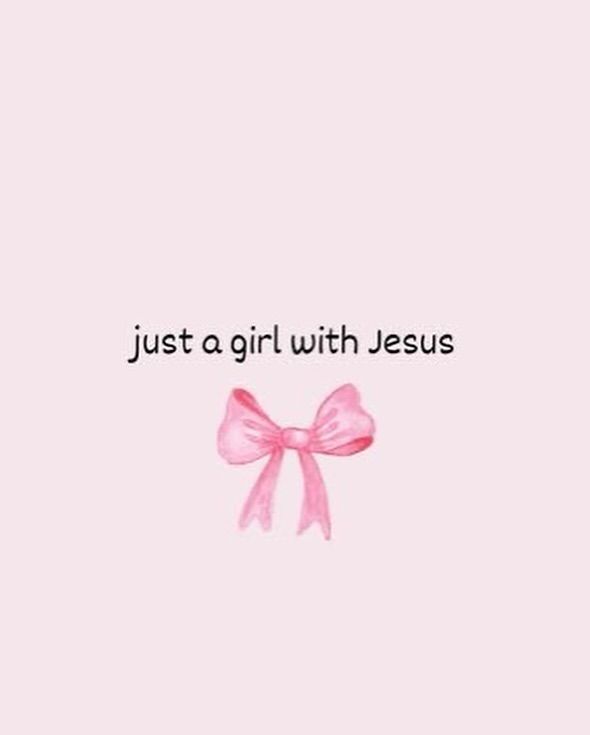 a pink background with the words just a girl with jesus on it and a bow