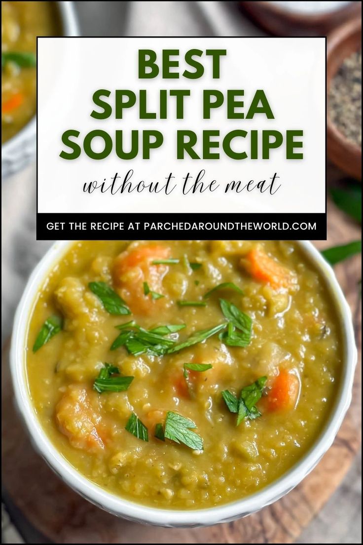 the best split pea soup recipe without the meat