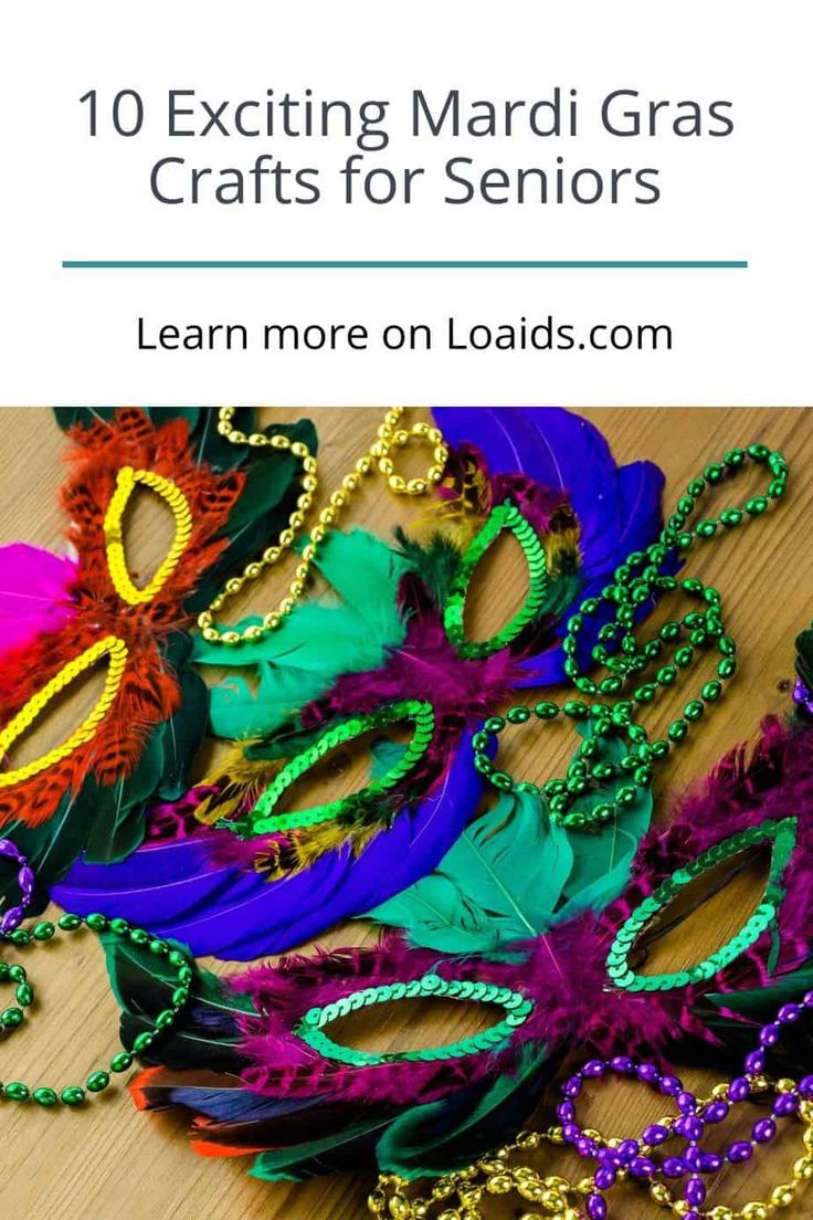 colorful mardi gras masks with text overlay reading 10 exciting mardi gras crafts for seniors