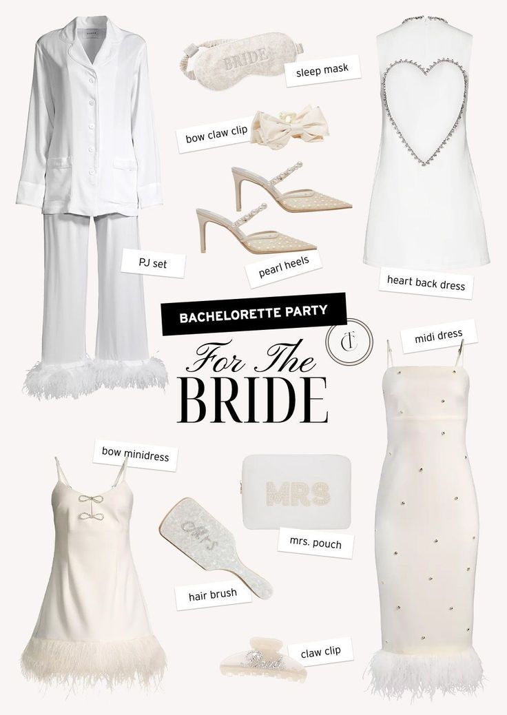 the bride's wedding party dress and accessories are arranged in an image with text that reads bachelor party for the bride