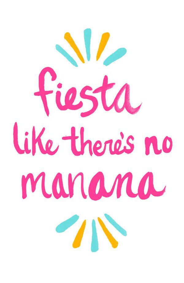 the words fiesta like there's no manana written in pink on a white background