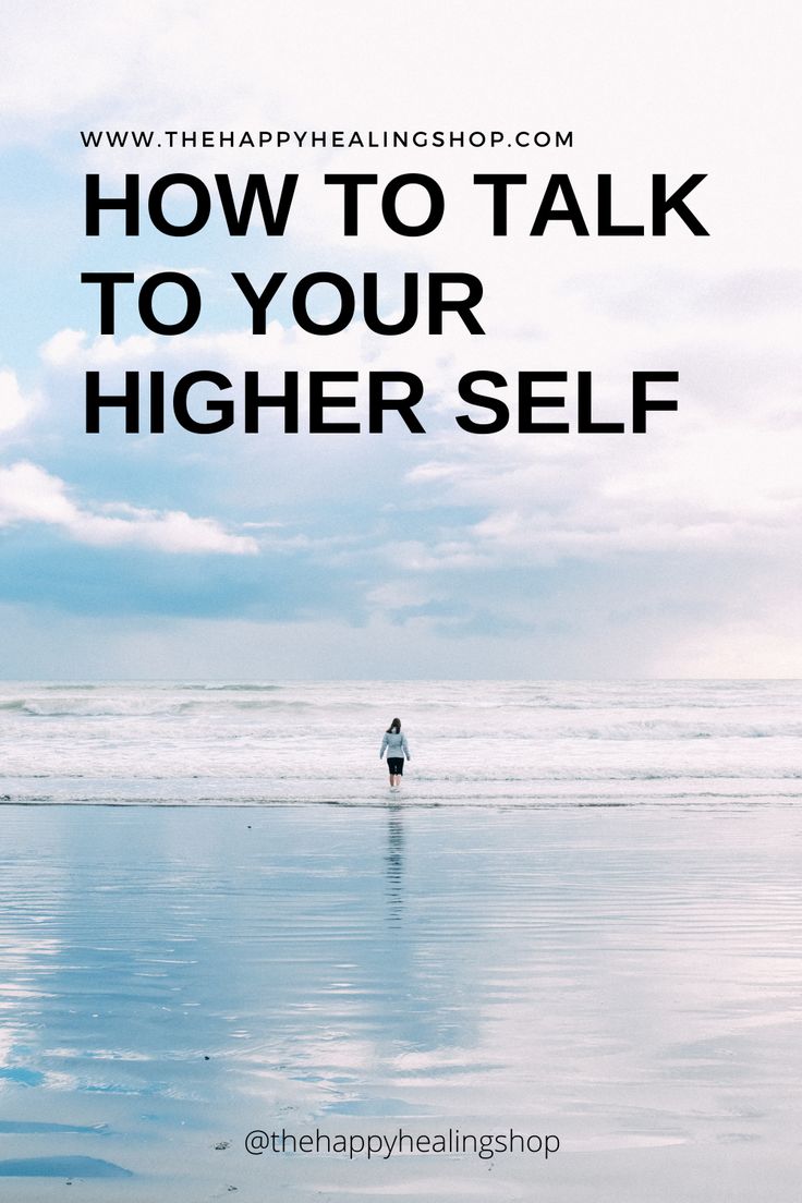 a person walking on the beach with text overlay that reads how to talk to your higher self