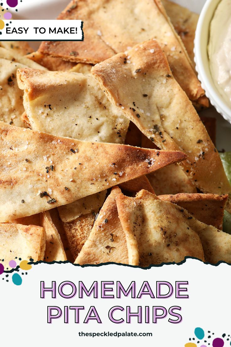 homemade pita chips on a plate with dip in the middle and text overlay that says easy to make