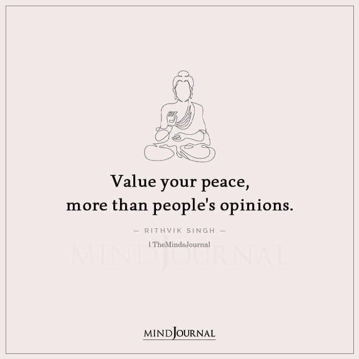 a buddha quote with the words value your peace, more than people's opinions