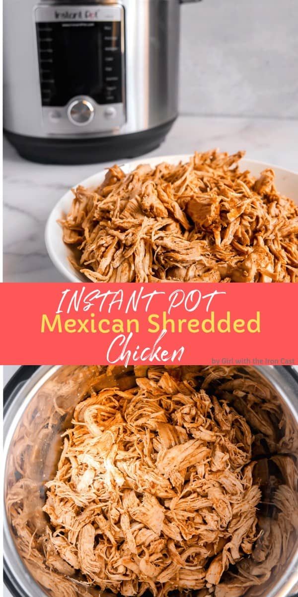 shredded mexican shredded chicken in front of an instant pressure cooker with text overlay