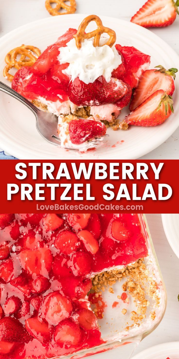 Strawberry Pretzel Salad pin collage Pretzel Salads, Fresh Strawberry Topping, Thanksgiving Posts, Strawberry Pretzel Jello Salad, Strawberry Pretzel Dessert, Fruity Recipes, Strawberry Pretzel Salad, Pretzel Salad, Strawberry Pretzel