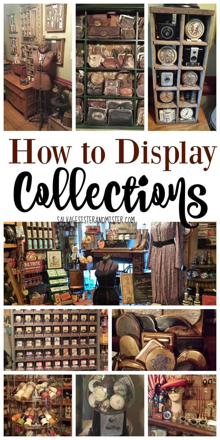 many different pictures with the words how to display collections