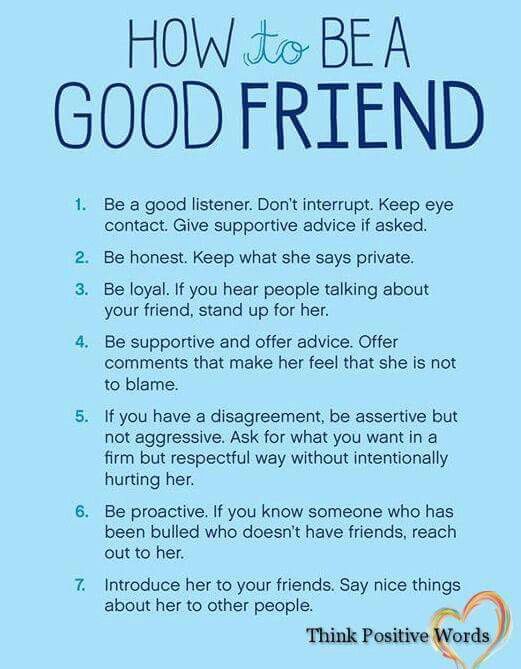 How to be a friend How To Be A Better Best Friend, How To Be The Best Friend, Making Friends At School, How To Be A Friend Quotes, How To Be A Nice Friend, How To Be The Best Friend Ever, How To Make Your Friends Like You, How To Show Your Friends You Love Them, How To Have More Friends