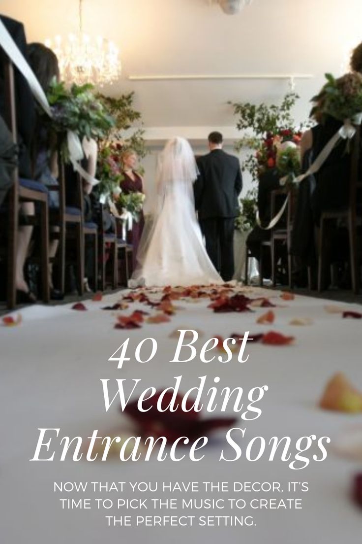 a bride and groom walking down the aisle at their wedding ceremony with text overlay that reads 40 best wedding entrance songs now that you have